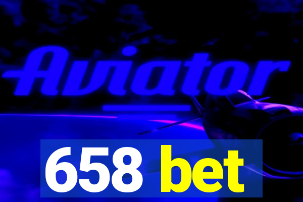 658 bet