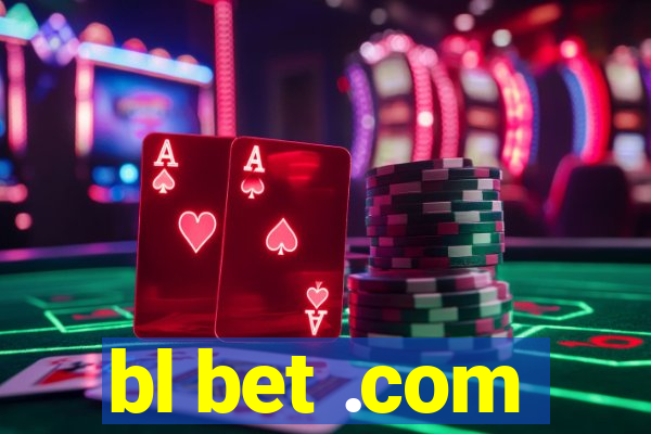 bl bet .com