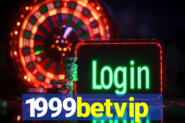 1999betvip