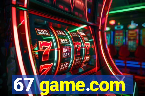 67 game.com