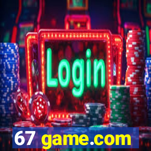 67 game.com