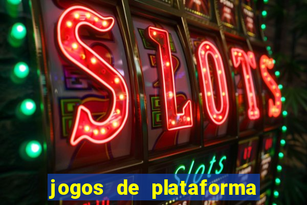 jogos de plataforma para ganhar dinheiro