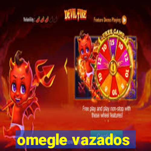 omegle vazados
