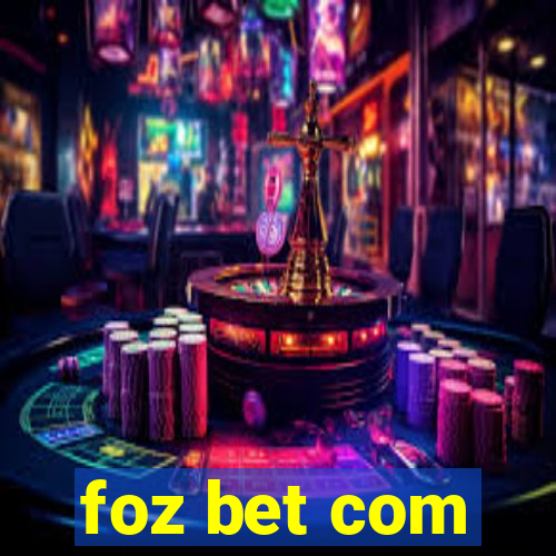 foz bet com