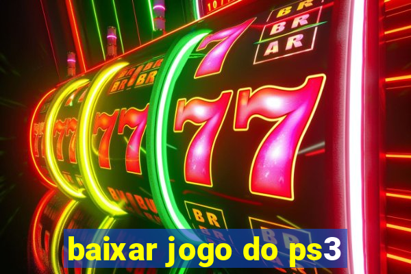 baixar jogo do ps3
