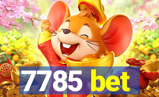 7785 bet