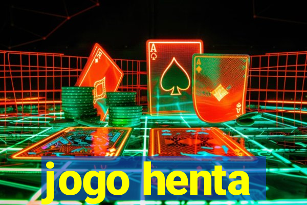jogo henta