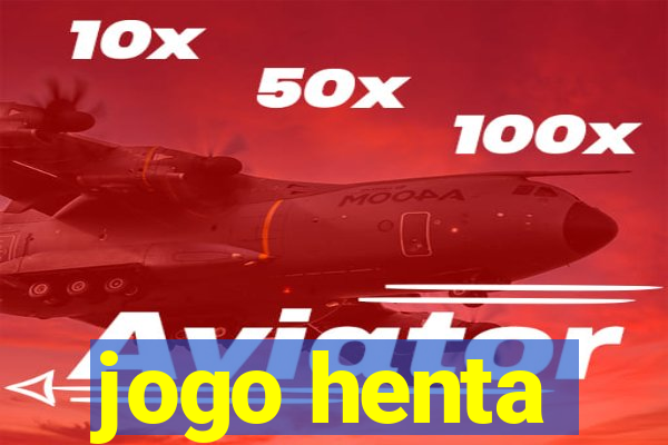 jogo henta