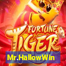 Mr.HallowWin