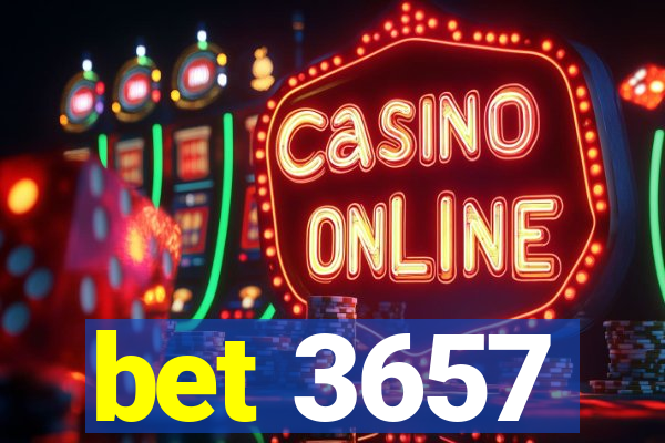 bet 3657