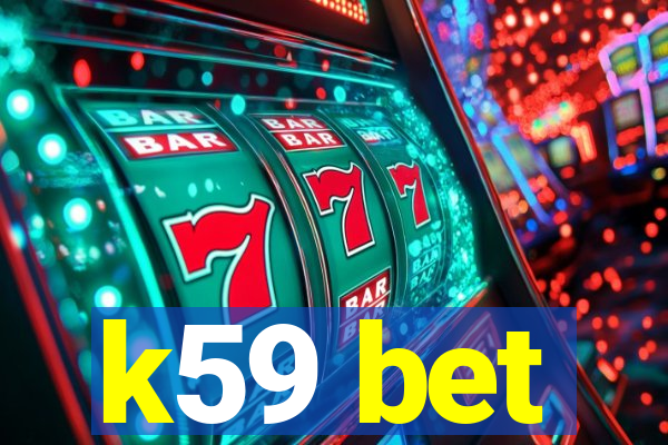 k59 bet