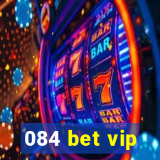 084 bet vip