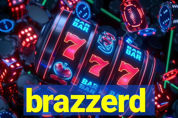 brazzerd