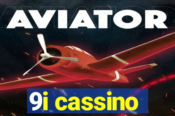 9i cassino