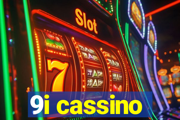 9i cassino