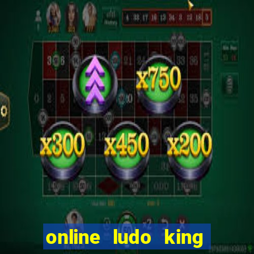 online ludo king cash game