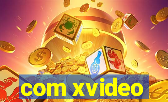 com xvideo