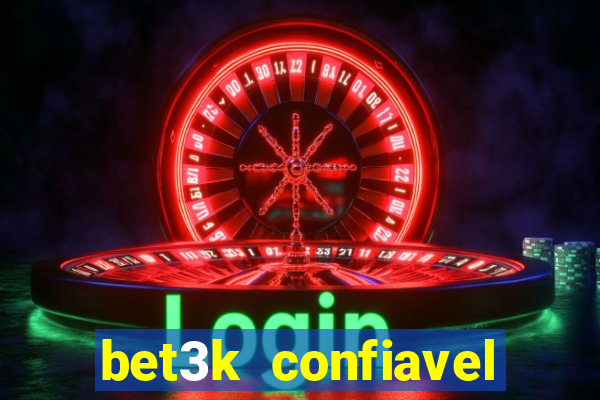 bet3k  confiavel