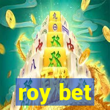 roy bet
