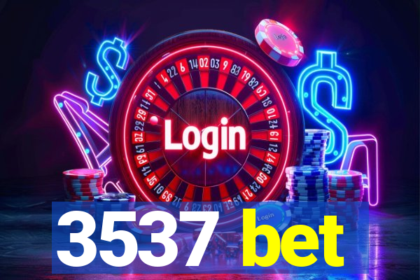 3537 bet