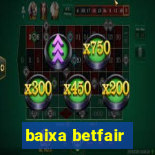 baixa betfair