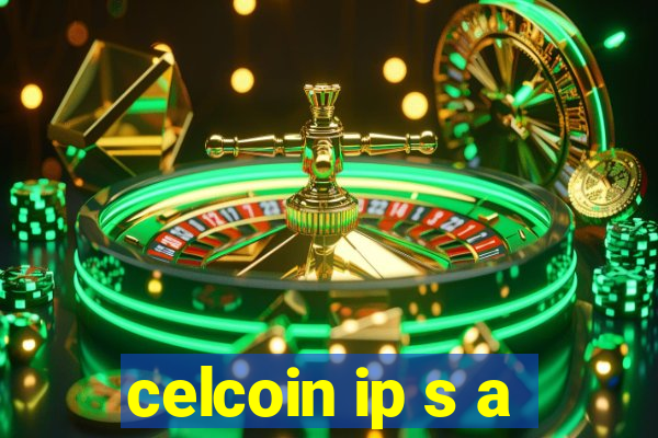 celcoin ip s a