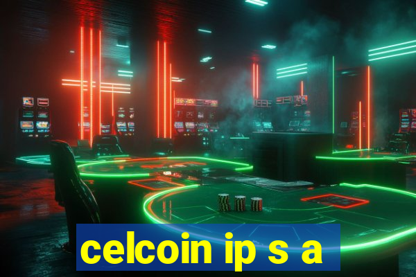 celcoin ip s a