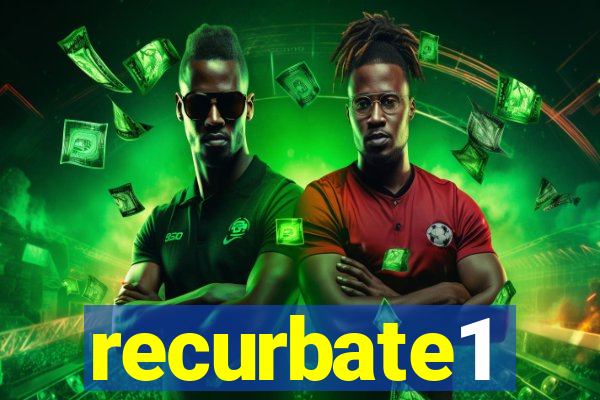 recurbate1