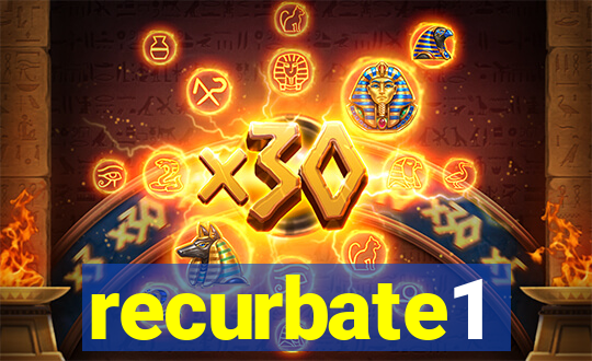 recurbate1