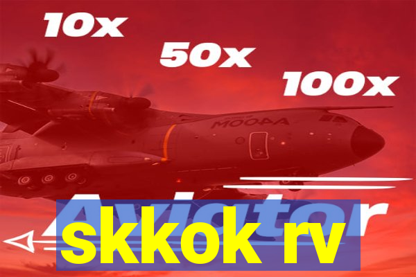 skkok rv