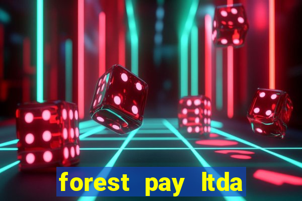 forest pay ltda plataforma de jogos