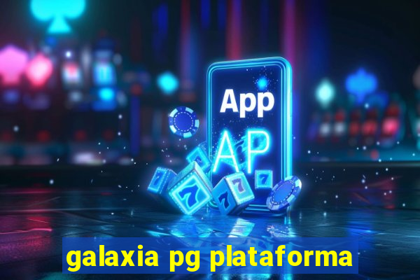 galaxia pg plataforma