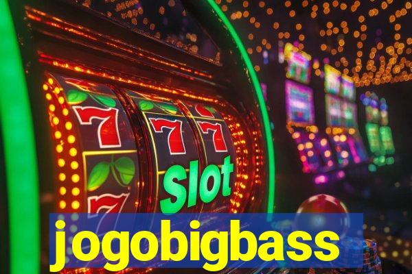 jogobigbass