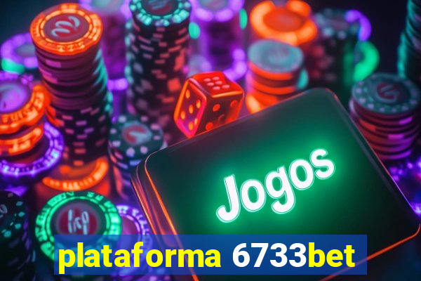 plataforma 6733bet