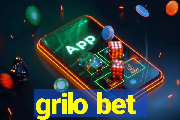 grilo bet