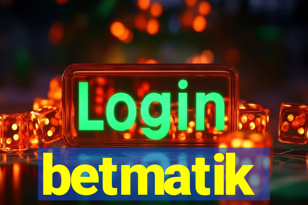 betmatik