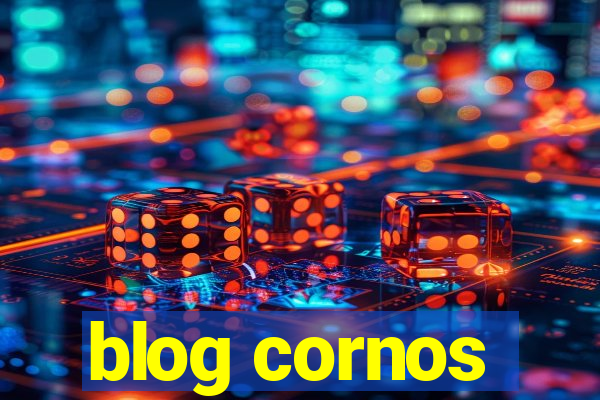 blog cornos