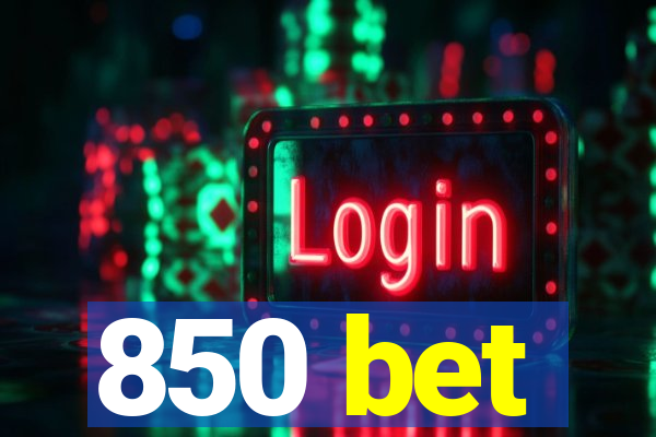 850 bet