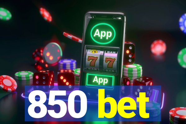 850 bet