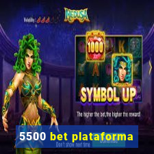 5500 bet plataforma