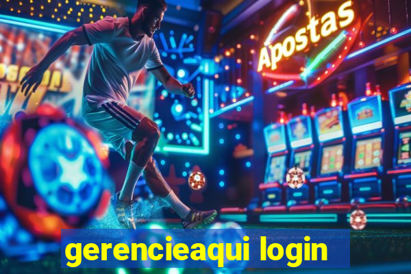 gerencieaqui login