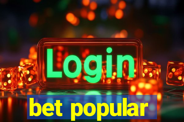 bet popular