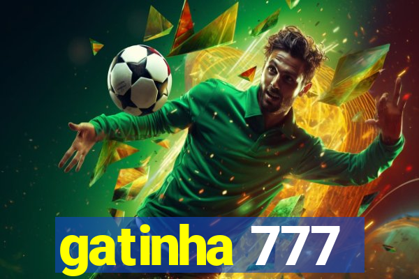 gatinha 777