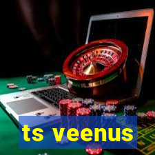 ts veenus