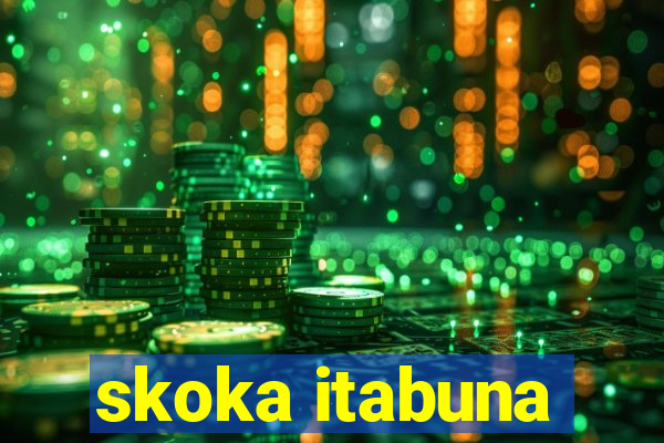 skoka itabuna
