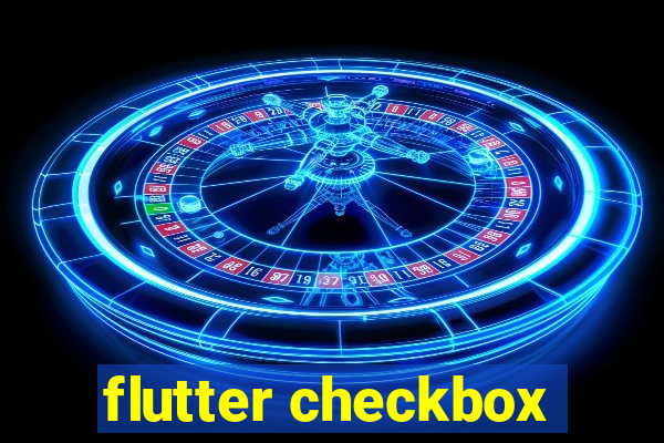 flutter checkbox