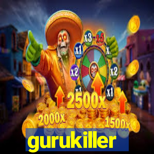 gurukiller