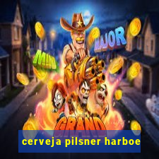 cerveja pilsner harboe