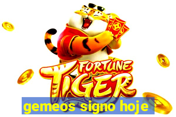 gemeos signo hoje