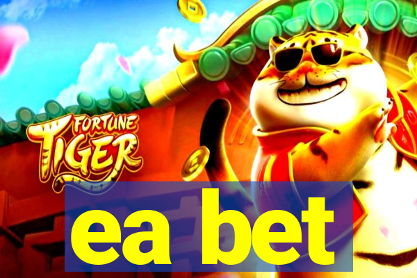 ea bet